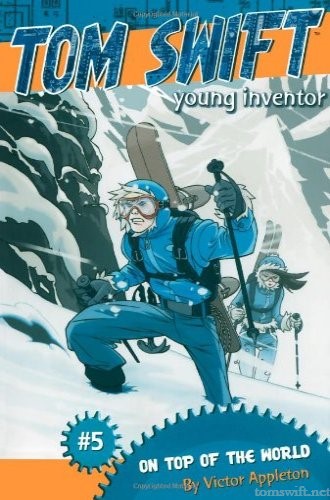 Tom Swift Young Inventor #5 On Top Of The World Cover Art