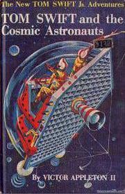 Tom Swift and The Cosmic Astronauts Cover Art