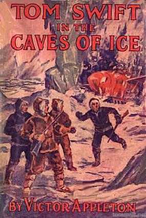 Tom Swift In The Caves Of Ice Cover Art