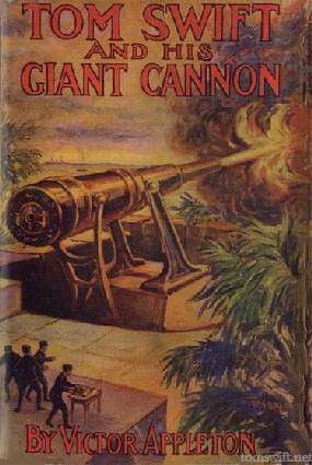 Tom Swift And His Giant Cannon Cover Art