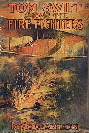 Tom Swift Among The Fire Fighters Cover Art