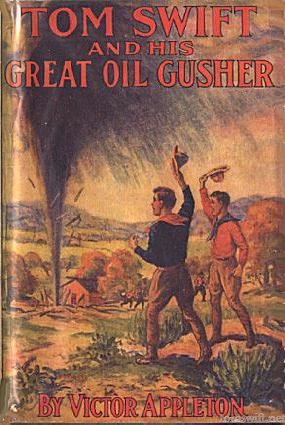 Tom Swift And His Great Oil Gusher Cover Art